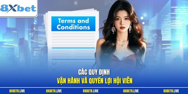 Các quy định vận hành và quyền lợi hội viên